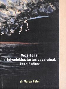 Dr. Futó Judit - Vezérfonal a folyadékháztartás zavarainak kezeléséhez [antikvár]
