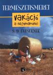 Réz Gáborné - Vakáció a nagymamánál 8-9 éveseknek [antikvár]