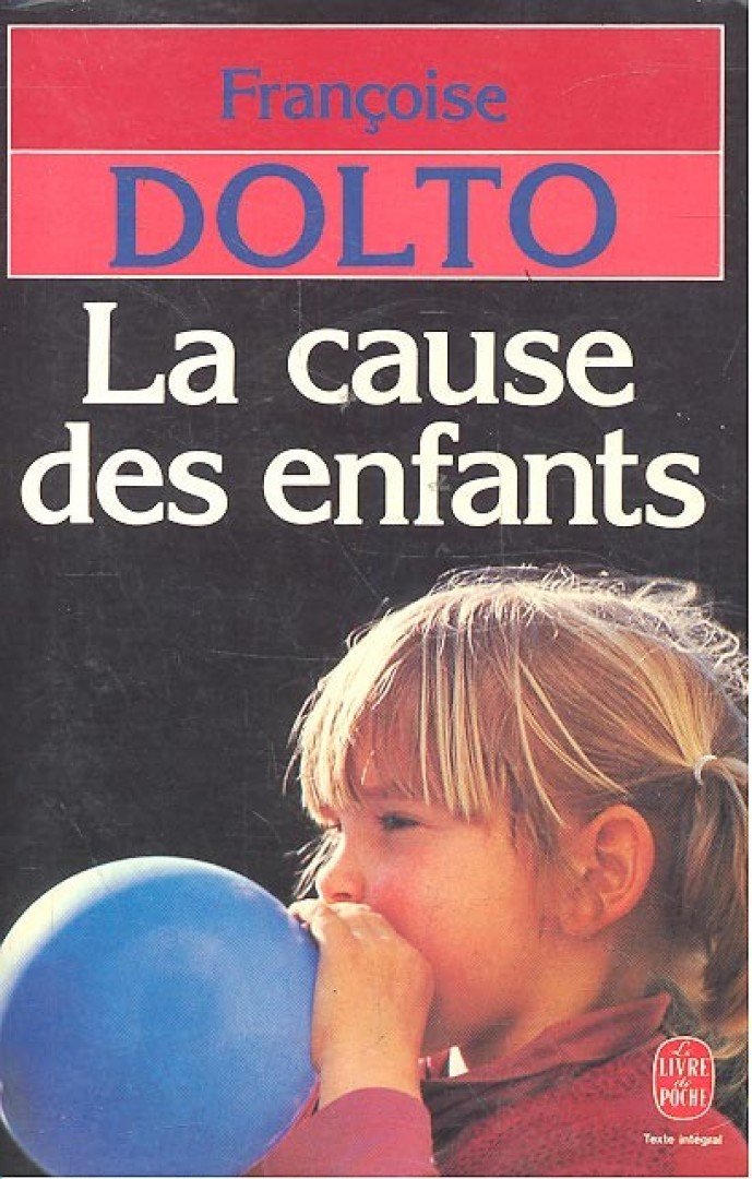 Francoise Dolto - La cause des enfants [antikvár]