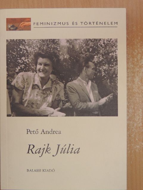 Pető Andrea - Rajk Júlia [antikvár]