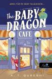 A. T. Qureshi - The Baby Dragon Cafe - A Sárkánybébi kávézó