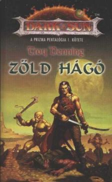 DENNING, TROY - Zöld hágó [antikvár]