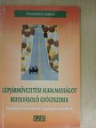A. Windorfer - Gépjárművezetési alkalmasságot befolyásoló gyógyszerek [antikvár]