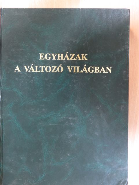 Adriányi Gábor - Egyházak a változó világban [antikvár]
