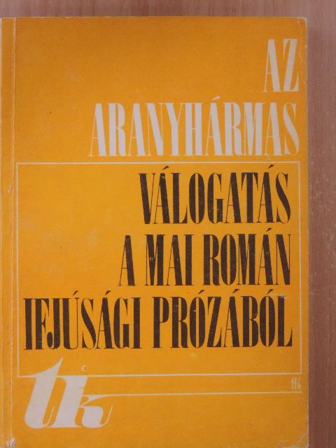 Cezar Petrescu - Az aranyhármas [antikvár]