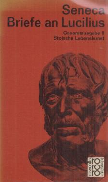 L. Annaeus Seneca - Briefe an Lucilius II. [antikvár]