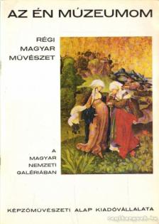 Török Gyöngyi - Régi magyar művészet [antikvár]