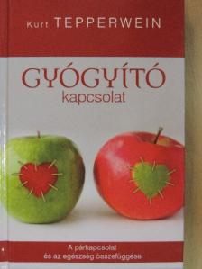 Kurt Tepperwein - Gyógyító kapcsolat [antikvár]