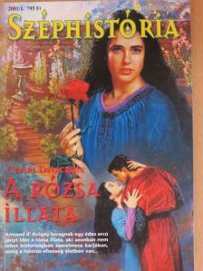 Claire Delacroix - A rózsa illata [antikvár]