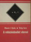Maurer I. Gyula - A relációelmélet elemei [antikvár]