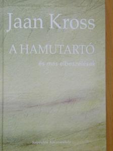 Jaan Kross - A hamutartó [antikvár]