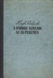 Walpole, Hugh - A háború kihajol az ég peremén [antikvár]