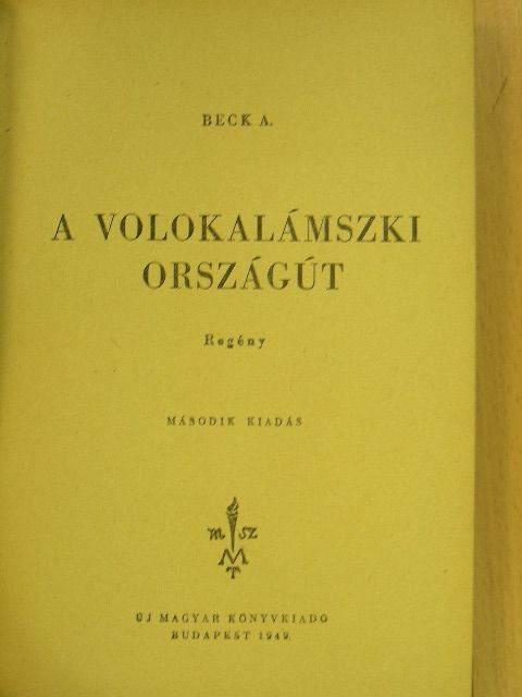 Alexandr Beck - A volokalámszki országút [antikvár]