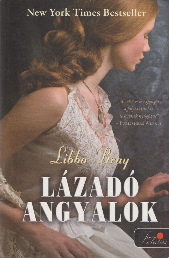 Libba Bray - Lázadó angyalok [antikvár]