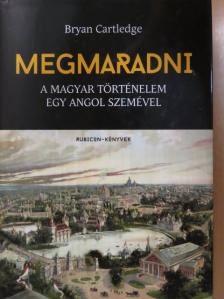 Bryan Cartledge - Megmaradni [antikvár]