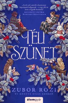Zubor Rozi - Téli szünet