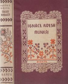 IGNÁCZ RÓZSA - Családi mondakör [antikvár]