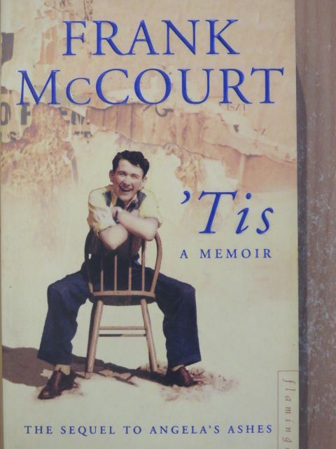 Frank McCourt - 'Tis [antikvár]