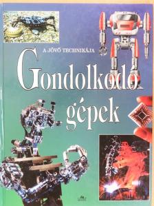 David Jefferis - Gondolkodó gépek [antikvár]