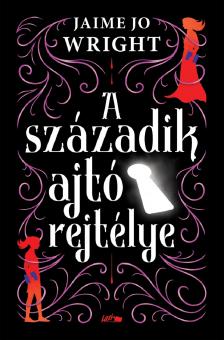 Jaime Jo Wright - A századik ajtó rejtélye