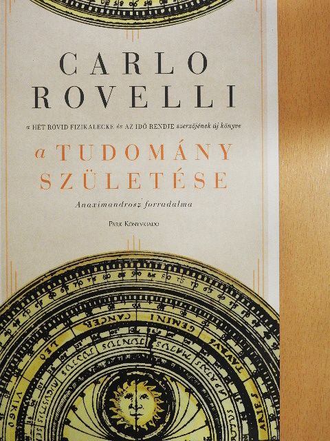 Carlo Rovelli - A tudomány születése [antikvár]
