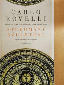 Carlo Rovelli - A tudomány születése [antikvár]