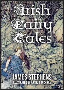 Stephens James - Irish Fairy Tales [eKönyv: epub, mobi]