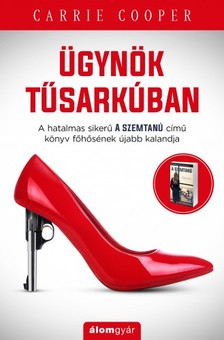 Carrie Cooper - Ügynök tűsarkúban - Lili Green-sorozat 2. rész [eKönyv: epub, mobi]