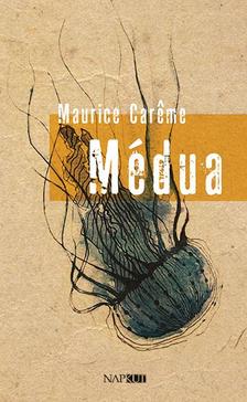 Maurica Careme - Médua