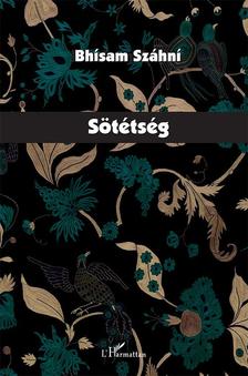 Bhísam Száhní - Sötétség