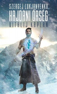 Kaplan Vitalij - Hajdani őrség [eKönyv: epub, mobi]