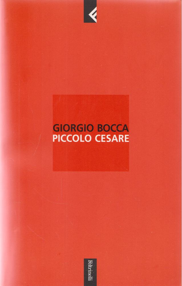 Giorgio Bocca - Piccolo Cesare [antikvár]