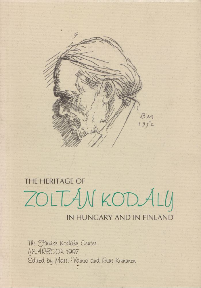 Kinnunen, Ruut, Vainio Matti - The Heritage of Zoltán Kodály in Hungary and in Finland [antikvár]