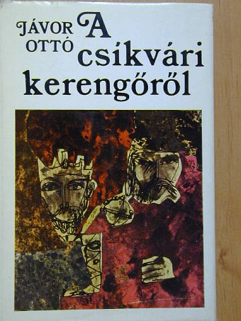 Jávor Ottó - A csíkvári kerengőről [antikvár]