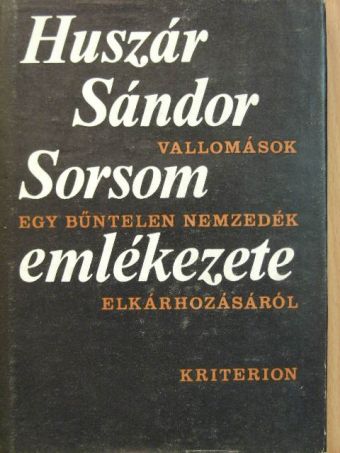 Huszár Sándor - Sorsom emlékezete [antikvár]