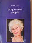 Farkas Viola - Még a színen vagyok [antikvár]