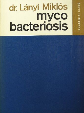 Dr. Lányi Miklós - Mycobacteriosis [antikvár]