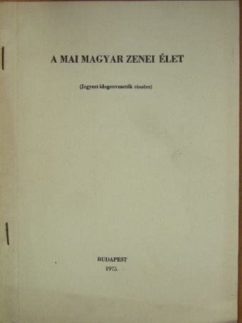 Sz. Perédi Márta - A mai magyar zenei élet [antikvár]