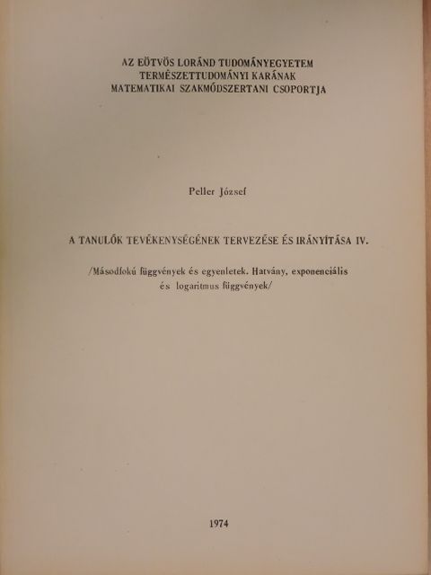 A tanulók tevékenységének tervezése és irányítása IV. [antikvár]