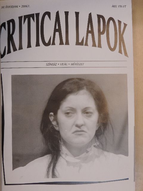 Kállai R. Gábor - Criticai Lapok 2006. január-december [antikvár]