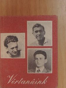 Nyers Rezső - Vértanúink (minikönyv) (számozott) [antikvár]