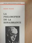 Ernst Bloch - La philosophie de la renaissance [antikvár]