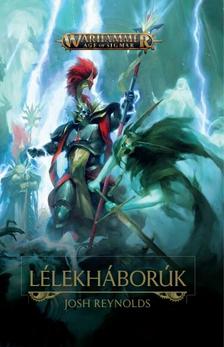 Josh Reynolds - Lélekháborúk
