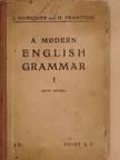 H. H. C. Frampton - A Modern English Grammar I. [antikvár]