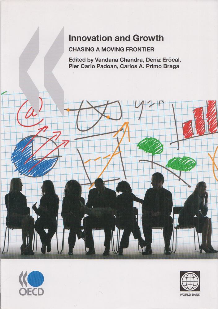 Vandana Chandra (ed.), Deniz Eröcal (ed.), Pier Carlo Padoan (ed.), Carlos A. Primo Braga (ed.) - Innovation and Growth [antikvár]