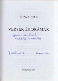 Kozma Béla - Versek és drámák (dedikált) [antikvár]