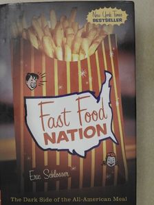Eric Schlosser - Fast Food Nation [antikvár]