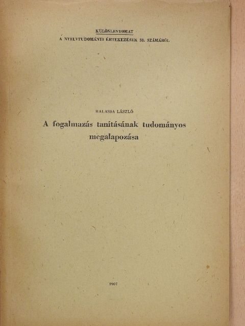 Balassa László - A fogalmazás tanításának tudományos megalapozása (dedikált példány) [antikvár]