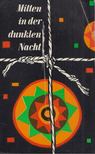 Elisabeth Ankowiak - Mitten in der dunklen Nacht [antikvár]