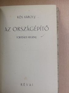 Kós Károly - Az országépítő [antikvár]